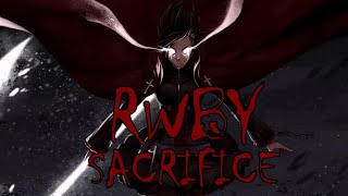 RWBY - Sacrifice (Lyrics and french translation)