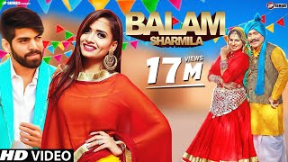 Balam Sharmila | Ruchika Jangid | Masoom Sharma &  Anney Bee | New Haryanvi Songs Haryanavi 2022