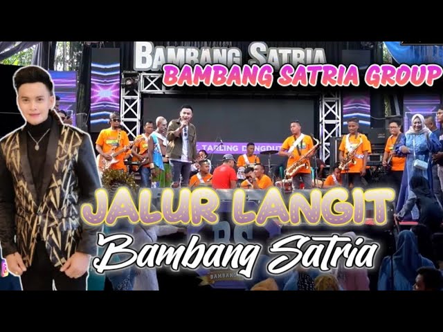 Jalur Langit ( Cover ) - Voc. Bambang Satria - BAMBANG SATRIA GROUP class=