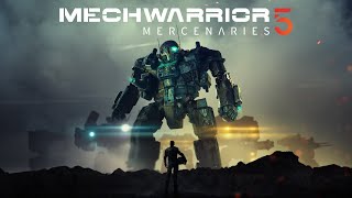 Mechwarriors 5: Mercenaries // Вспомнить всё