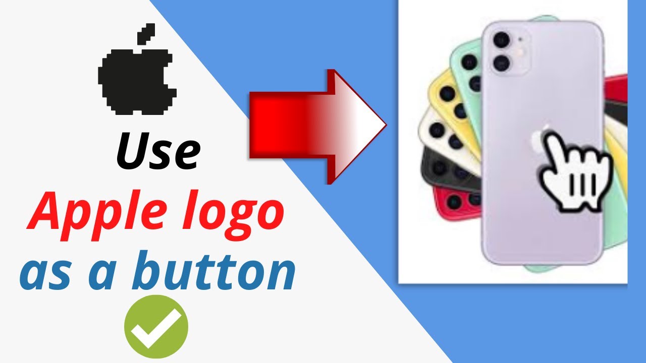 How To Use Apple Logo As a Button On Your IPhone 📱🔥