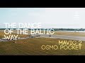 THE DANCE OF THE BALTIC WAY | FLYING A DRONE AT AN AIRPORT