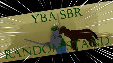 [YBA] Using Random Stands in SBR