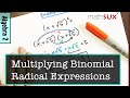 Multiplying Binomial Radical Expressions Quiz