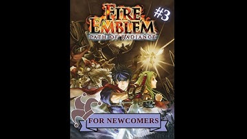 Fire Emblem Path of Radiance for Newcomers! Ep.3 Chapter 2 (Rescue the kids!)