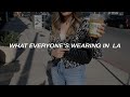 WHAT EVERYONE'S WEARING IN LA | WINTER 2020 FASHION TRENDS