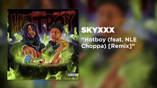 SKYXXX - Hotboy (feat. NLE Choppa) [Remix] [Official Audio]