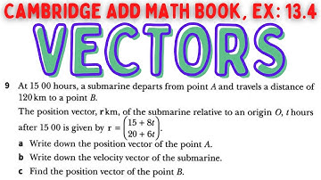 Vectors, Cambridge Add Math Book, Exercise 13.4, Q9