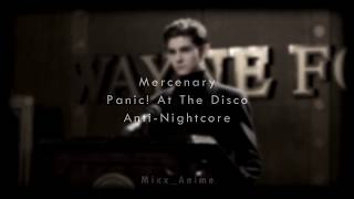Mercenary - Panic At The Disco Anti-Nightcoreslowed