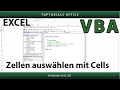 Zellen auswählen mit Cells / Excel VBA