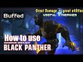 How to use Buffed Black Panther |Abilities Breakdown | - Marvel Contest of Champions