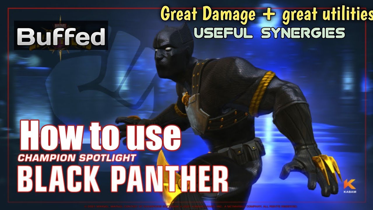How to use Buffed Black Panther Abilities Breakdown Marvel Contest