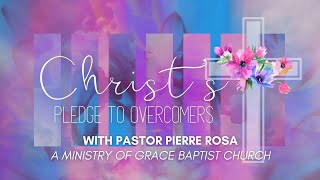 Christ's Pledge to Overcomers (Easter 2025)