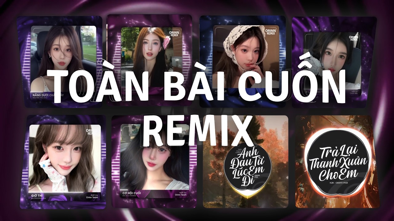 TOP 30 Nhạc Remix HOT TREND CUỐN BAY TIKTOK 2025 | Suýt Nữa Thì, Anh Vui, E Là Không Thể