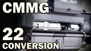 A CHEAPER Way To Shoot Your AR: CMMG 22LR Conversion