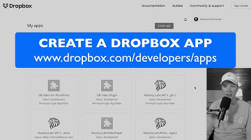 Create a Dropbox App: 2022