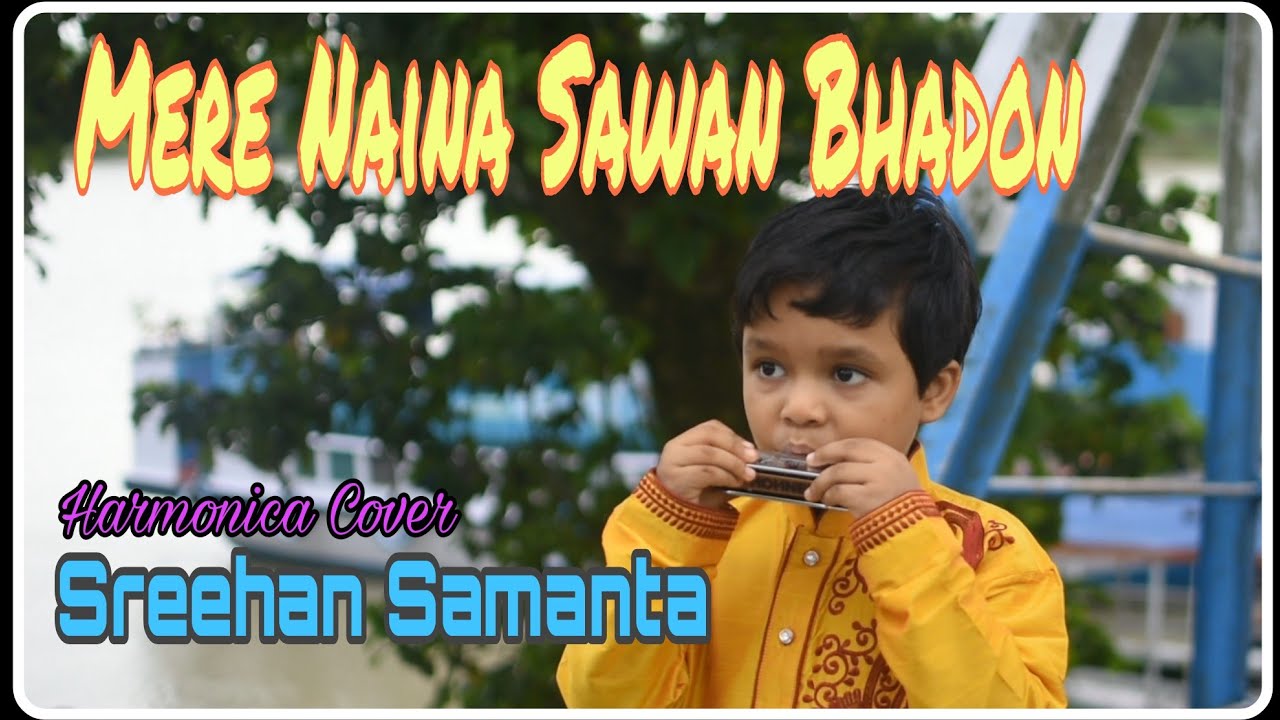 Mere Naina Sawan Bhadon | Instrumental | Harmonica Cover by Sreehan Samanta