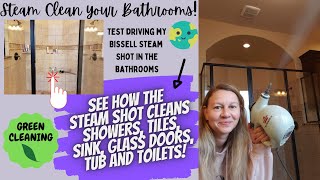 CLEANING: Using a Bissell Steam Shot to Clean Bathrooms | Green Cleaning | Bathroom Cleaning | Steam