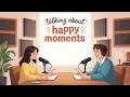 How to Talk About Happy Moments in English | English Conversation Practice