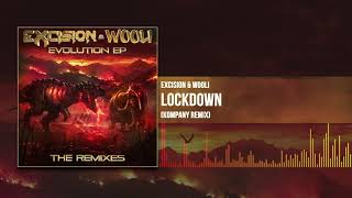 Excision x Wooli - Lockdown (Kompany Remix) | Evolution EP: The Remixes