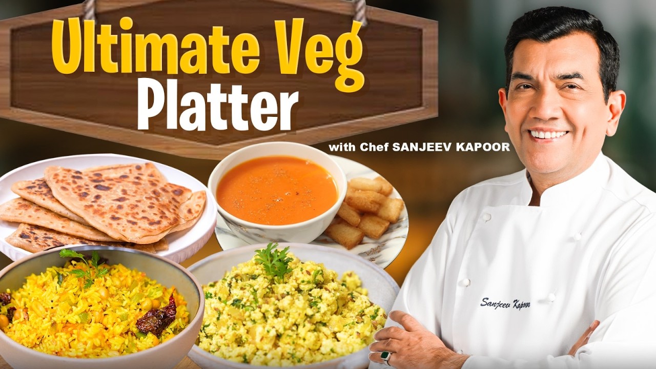 Ultimate Veg Comfort Platter | Perfectly Balanced Meal Recipes By Chef @sanjeevkapoorkhazana