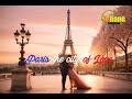 Paris the city of love  la ville de lamour