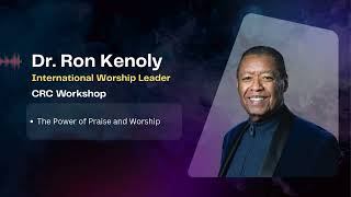 CRC Workshop - Ron Kenoly