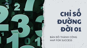 Chỉ Số Đường Đời 1 Bản Đồ Thành Công Map For Success