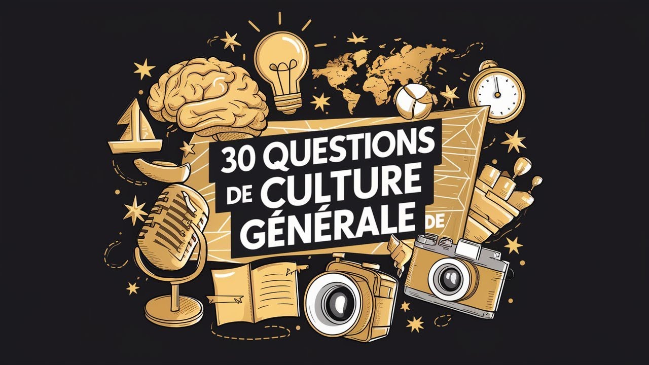 Quiz de Culture Générale : 30 Questions pour Tester Votre QI 🧠🔥 2025