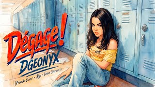 Dgeonyx - Dégage ! Jojo - Leave (Get Out) French Cover 🎶