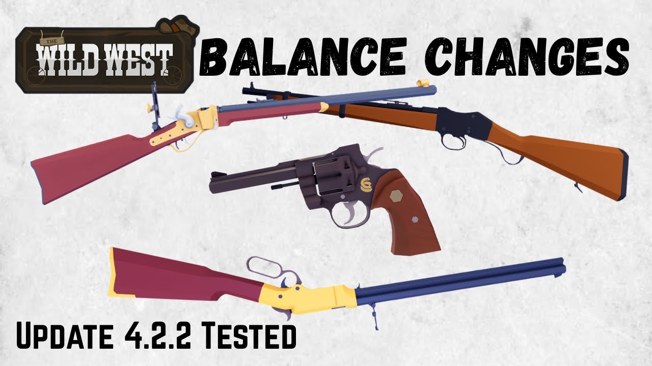 Every Balance Change in 4.2.2 Update (The Wild West)