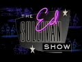 The very best of the ed sullivan show cbs 1991