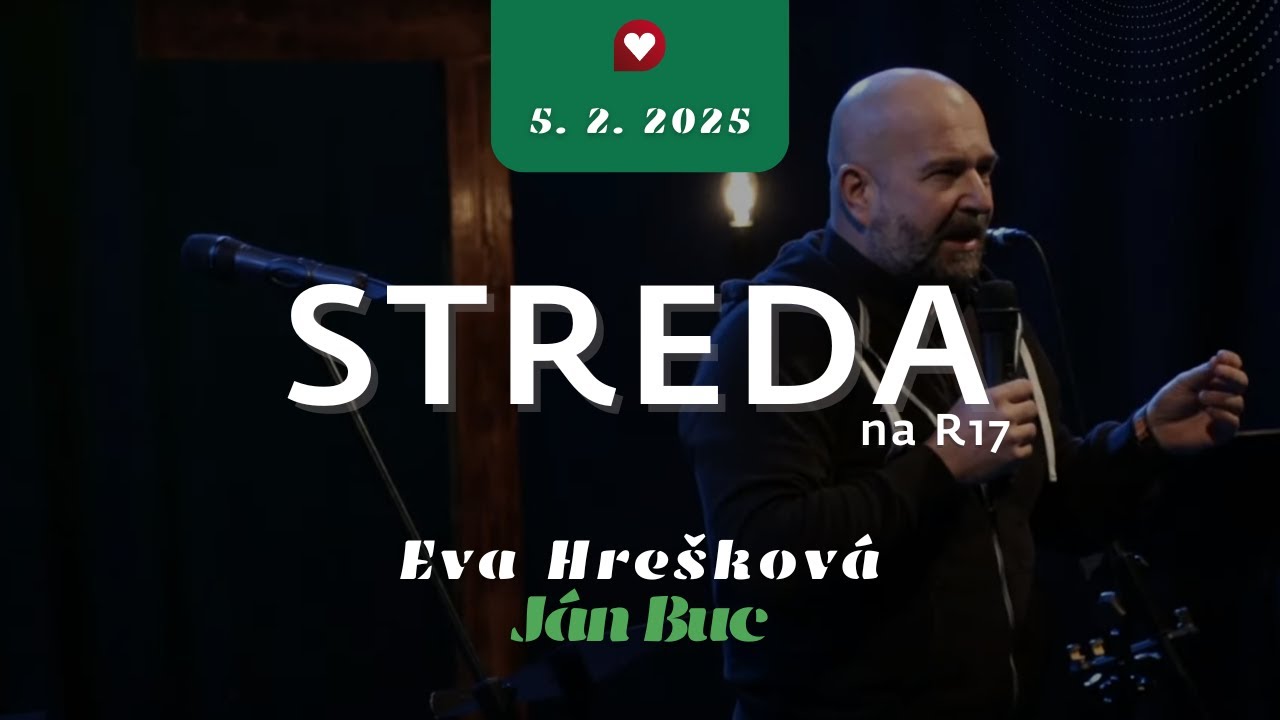 STREDA na R17 - Eva Hrešková & Ján Buc