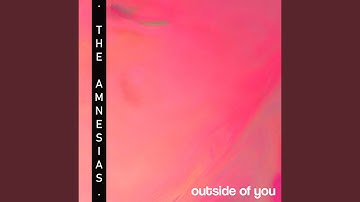 Outside of You