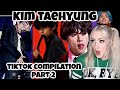 Taehyung bts v sexy tiktok compilations  part 2 by vee reaction  thirstday 6