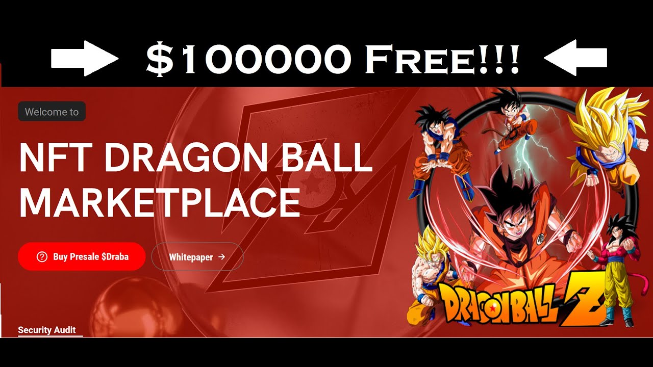 Dragon Ball NFT NFT Marketplace Decentralized Finance Trading 