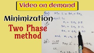 Two phase method minimization | Solution of LPP