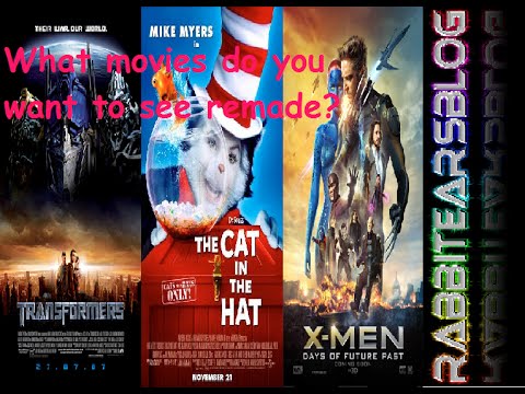 General Discussions #44: What movies do you want to see remade?