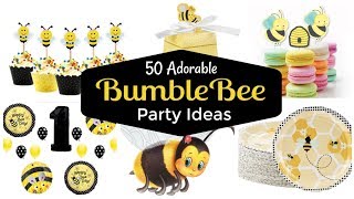 50 Adorable Bumblebee Party Ideas and Bumble Bee Party Supplies