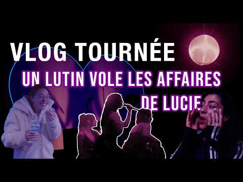 L.E.J - S'aimer c'est une galère même en tournée [Vlog]