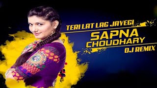 Teri Lat Lag Jagi - Remix | EDM Dance Mix | Haryanvi New Dj Song | Ft,Sapna Choudhary & Dj Apurba Rk