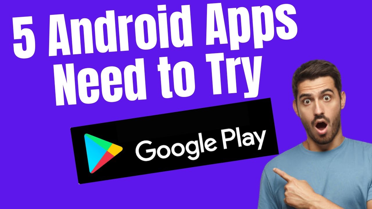 5 Android Apps You Need To Try! - YouTube