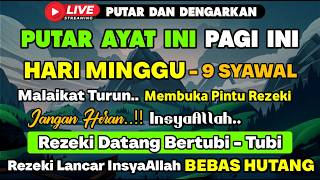 Putar Dzikir Inidzikir Hari Minggu Pembuka Pintu Rezeki Dari Segala Penjuru,Doa Bulan Ramadhan