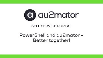 WEBCAST - au2mator and PowerShell - Better together!