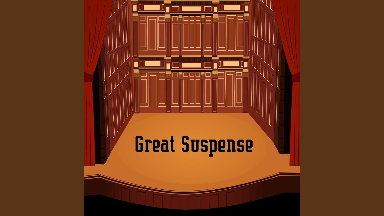 Great Suspense - Orchestral Version