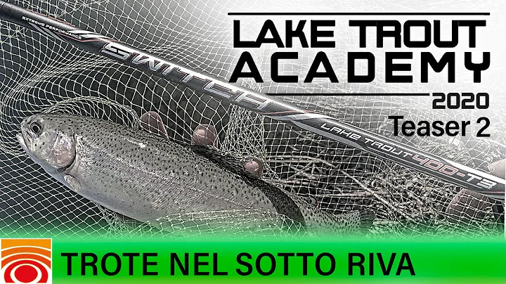 Trote nel sotto riva  |  Lake Trout Academy S2T2 |...
