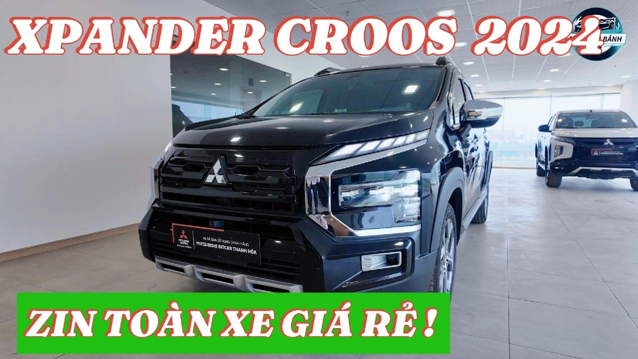 XPANDER CROOS 2024 NHƯ XE MỚI GIÁ RẺ !