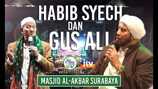 HABIB SYECH'S PRAYER AND GUS ALI'S LECTURE AT AL-AKBAR MOSQUE SURABAYA 2018