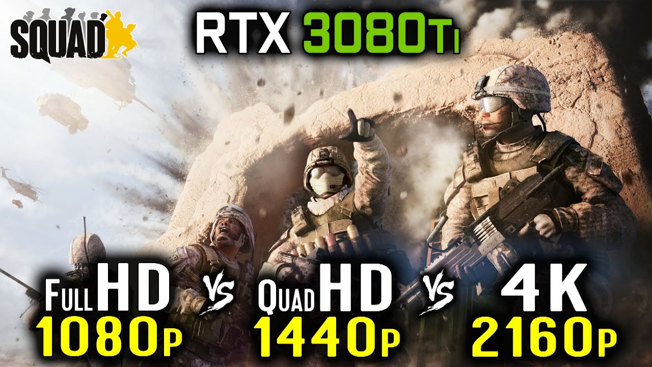 Squad - RTX 3080 Ti - 1080p vs 1440p vs 2160p 4K Benchmark + Gameplay