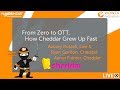 From Zero to OTT - How Cheddar Grew Up Fast